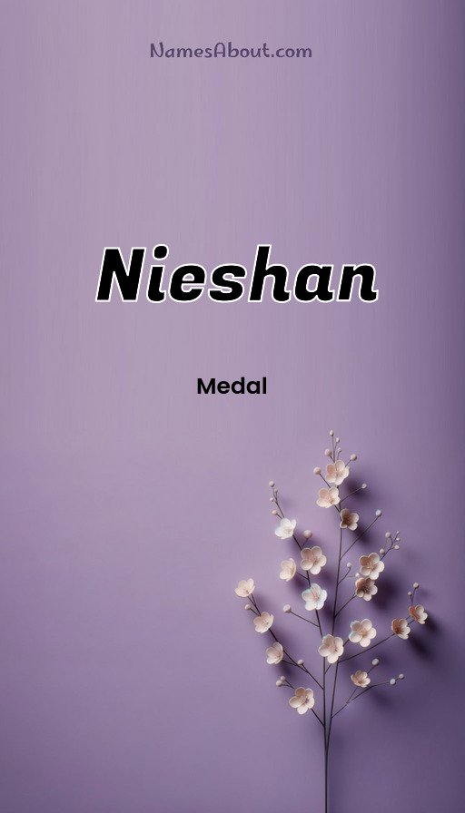 Meaning of Nieshan
