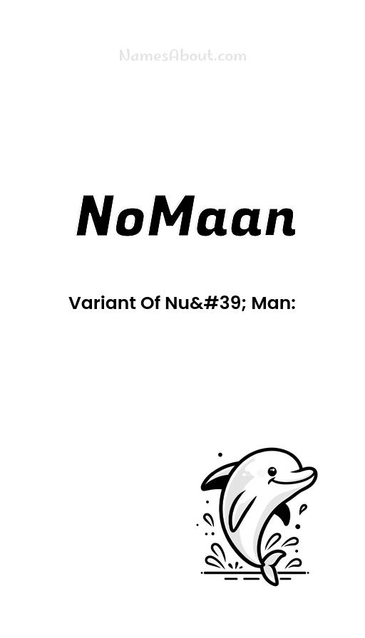 NoMaan name and meaning