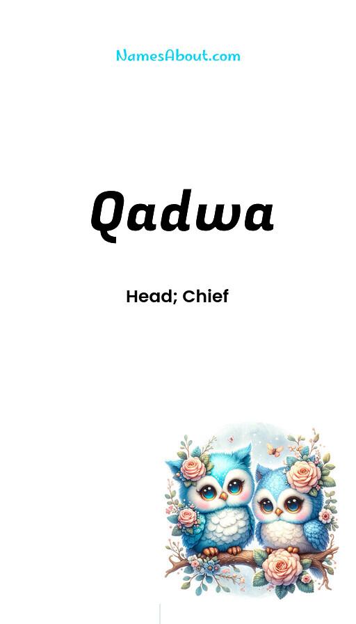 Meaning of Qadwa