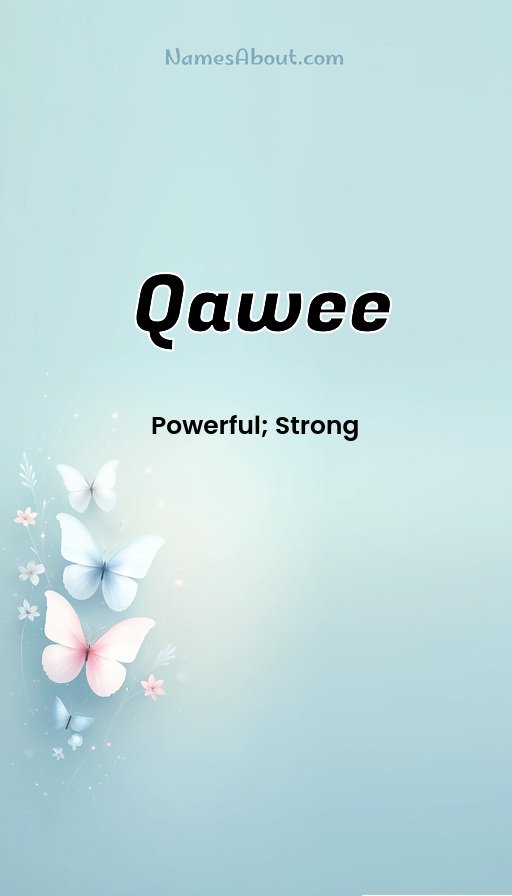 Meaning of Qawee