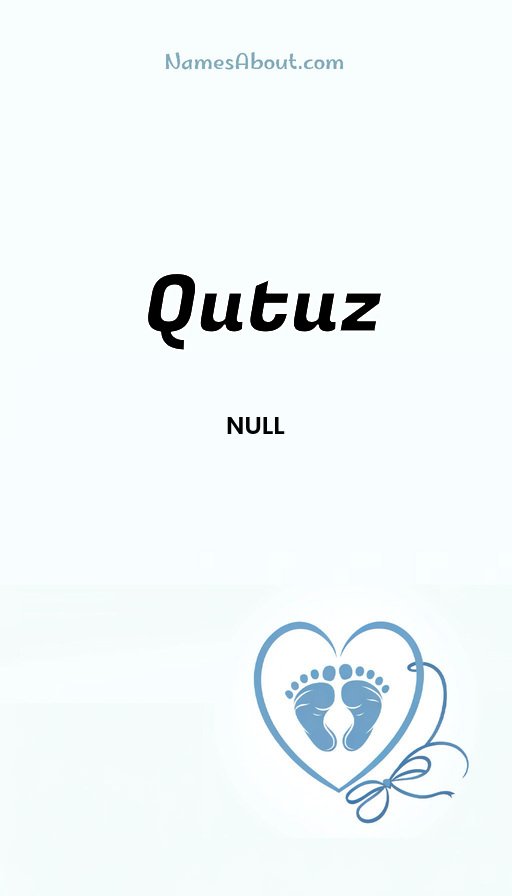 Meaning of Qutuz