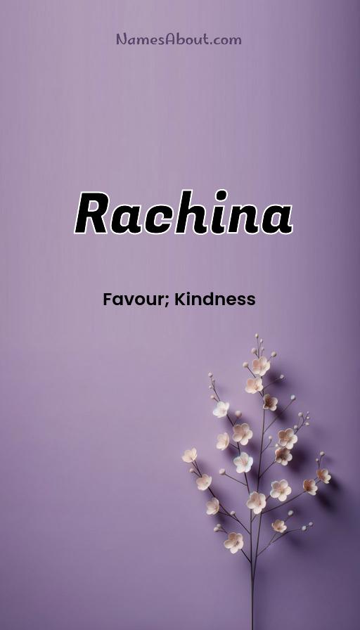 Rachina name and meaning