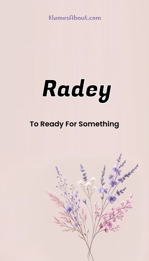 Meaning of Radey