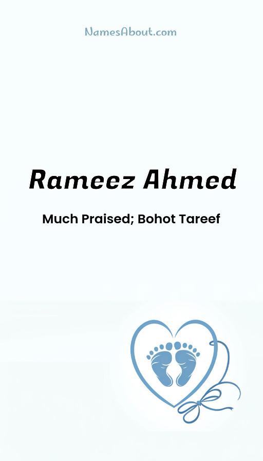 Rameez Ahmed name and meaning