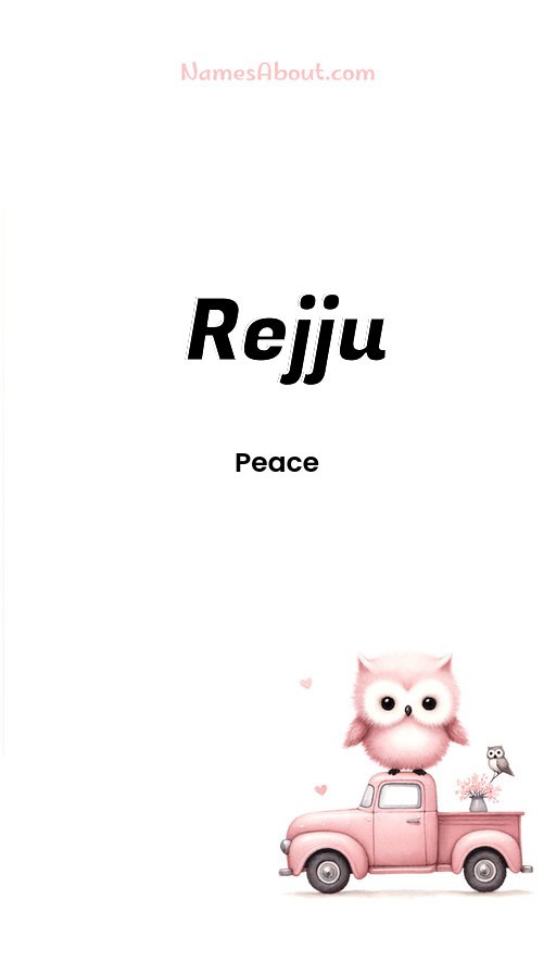 Meaning of Rejju