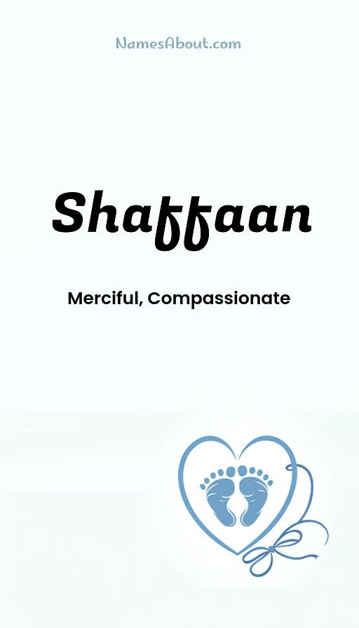 Shaffaan name and meaning