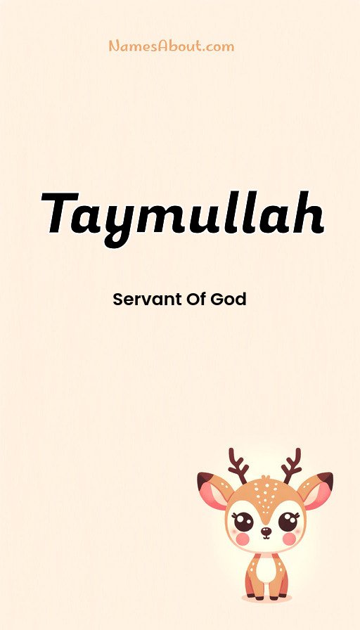 Meaning of Taymullah