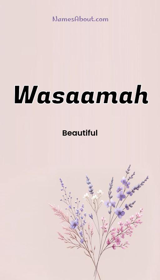 Wasaamah name and meaning