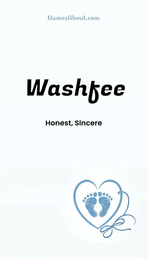 Washfee name and meaning