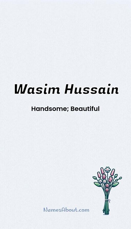 Wasim Hussain name and meaning