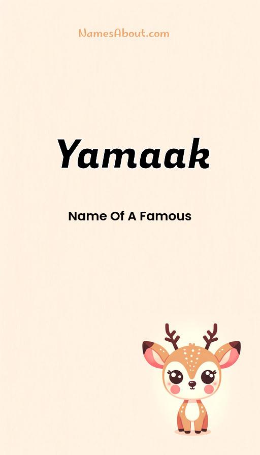 Yamaak name and meaning