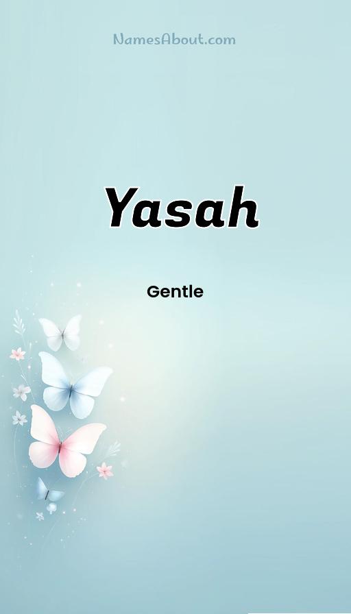 Yasah name and meaning