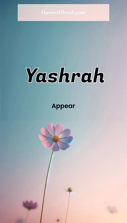 Meaning of Yashrah