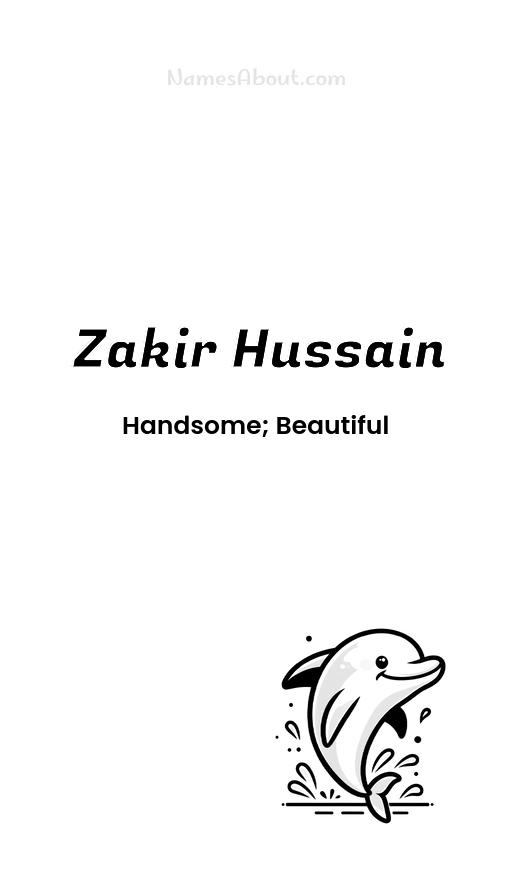 Meaning of Zakir hussain