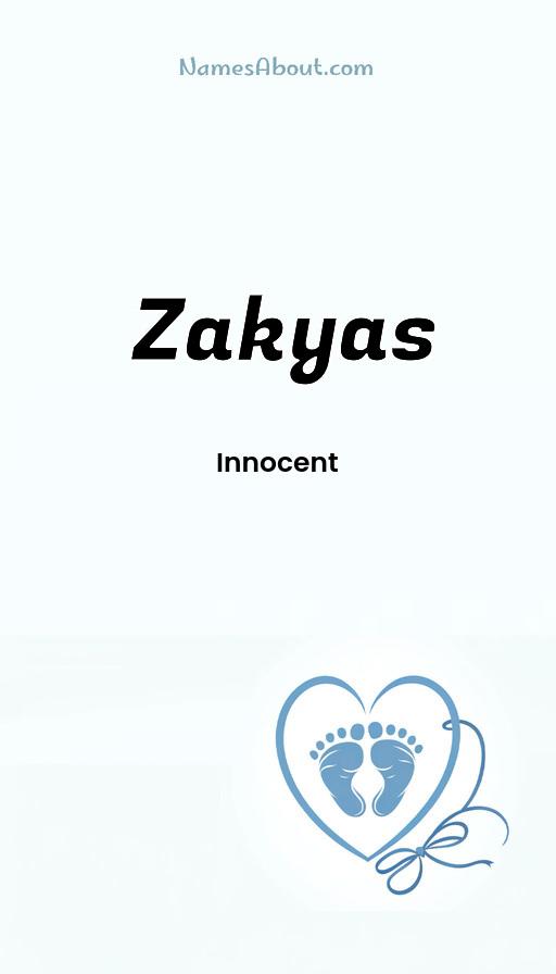 Zakyas name and meaning