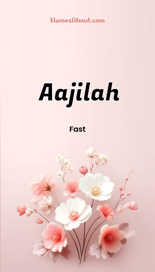 Meaning of Aajilah