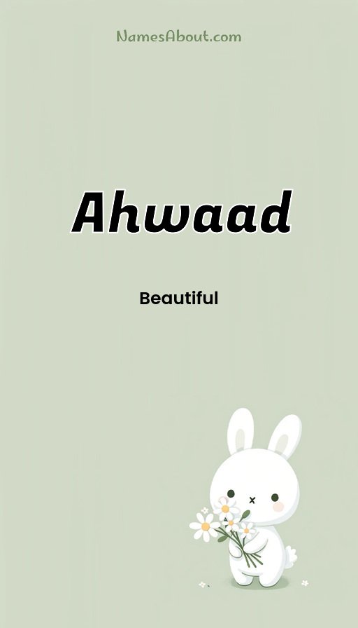 Meaning of Ahwaad