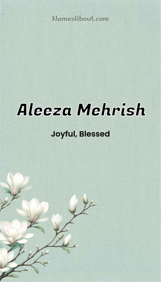 Aleeza Mehrish name and meaning