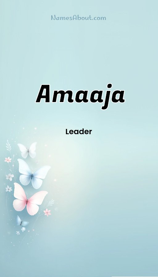 Meaning of Amaaja
