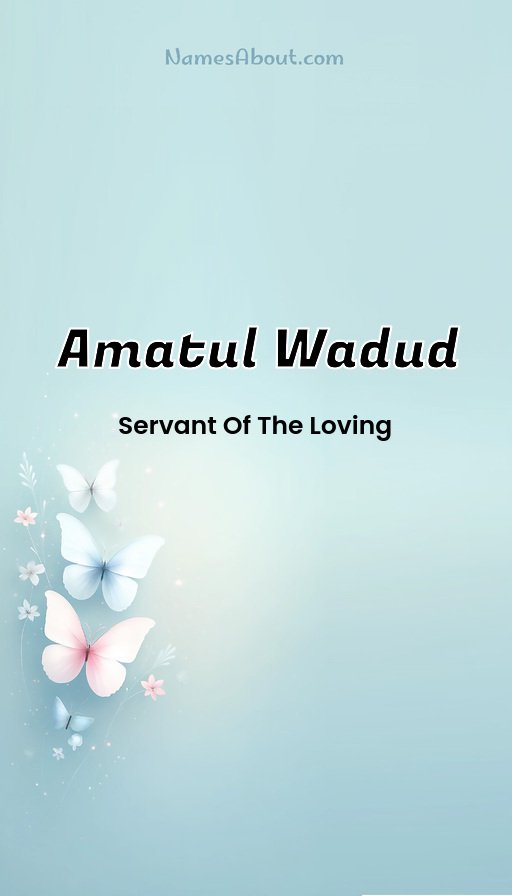 Meaning of Amatul wadud