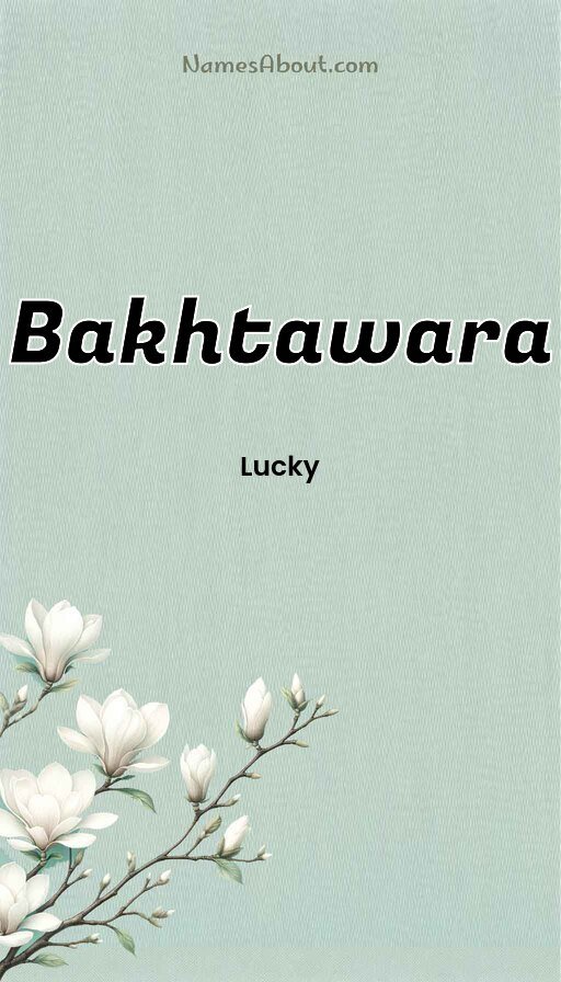 Meaning of Bakhtawara