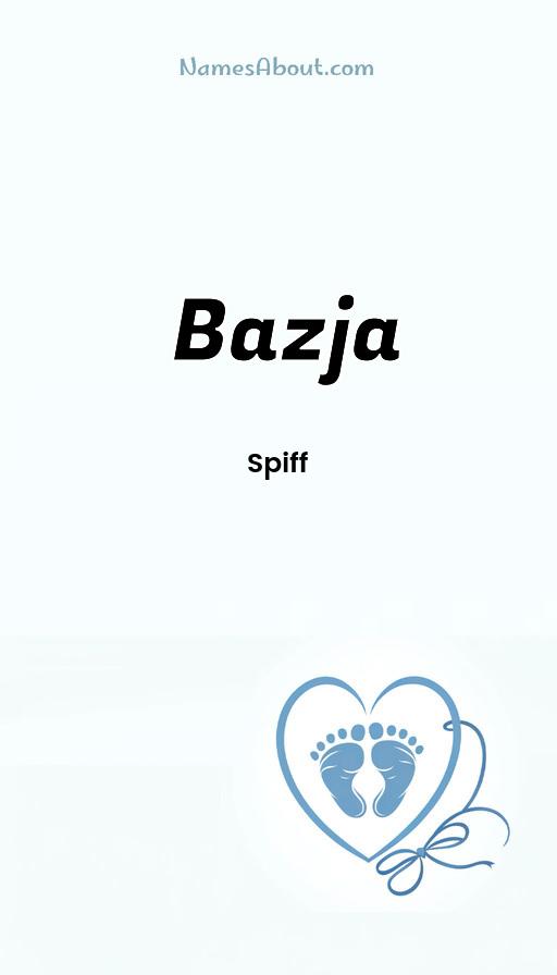 Bazja name and meaning