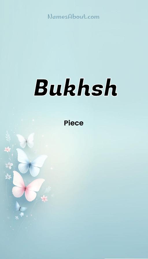 Bukhsh name and meaning