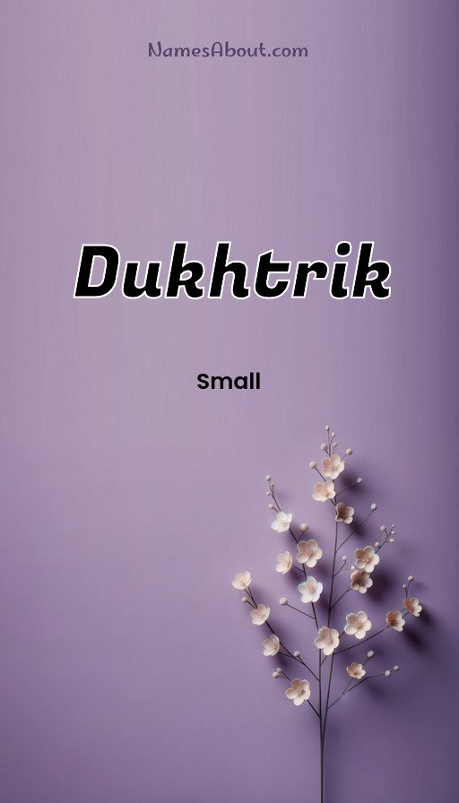 Meaning of Dukhtrik