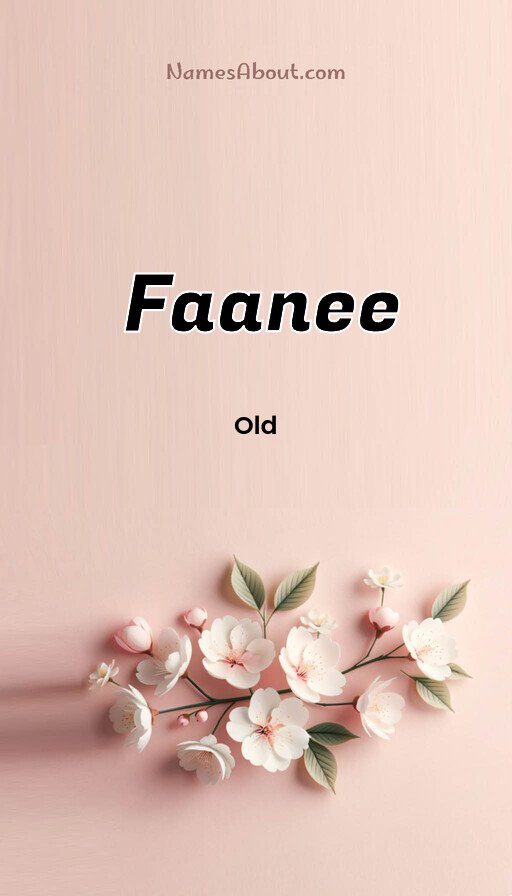 Meaning of Faanee