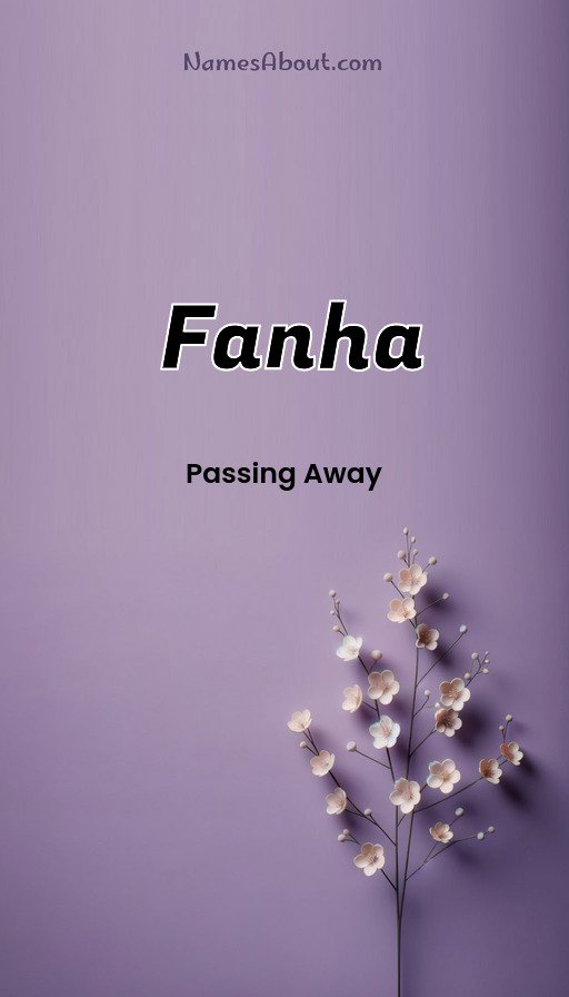 Meaning of Fanha