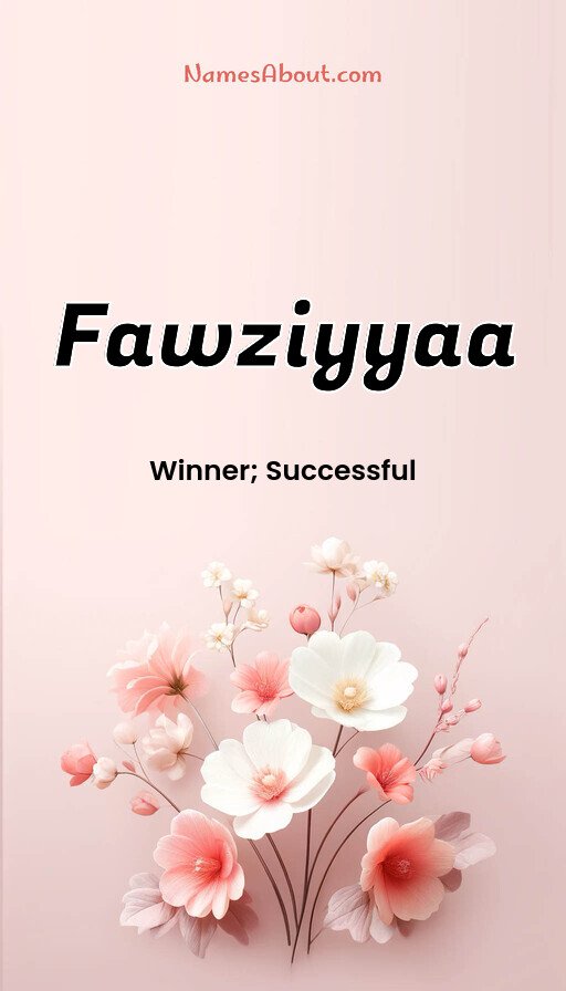 Meaning of Fawziyyaa