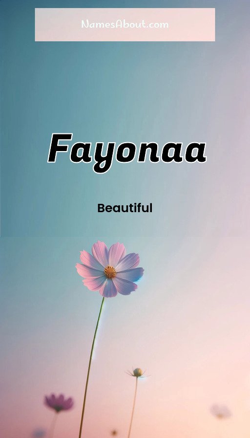 Meaning of Fayonaa