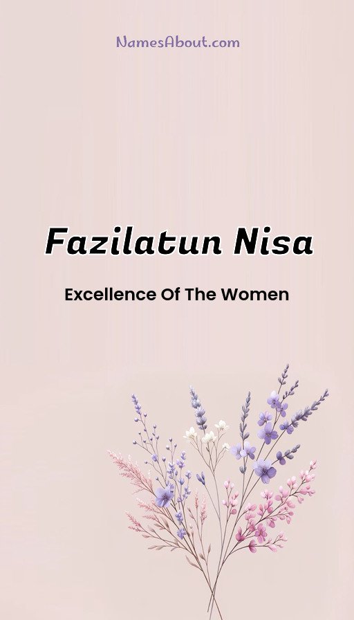 Meaning of Fazilatun nisa