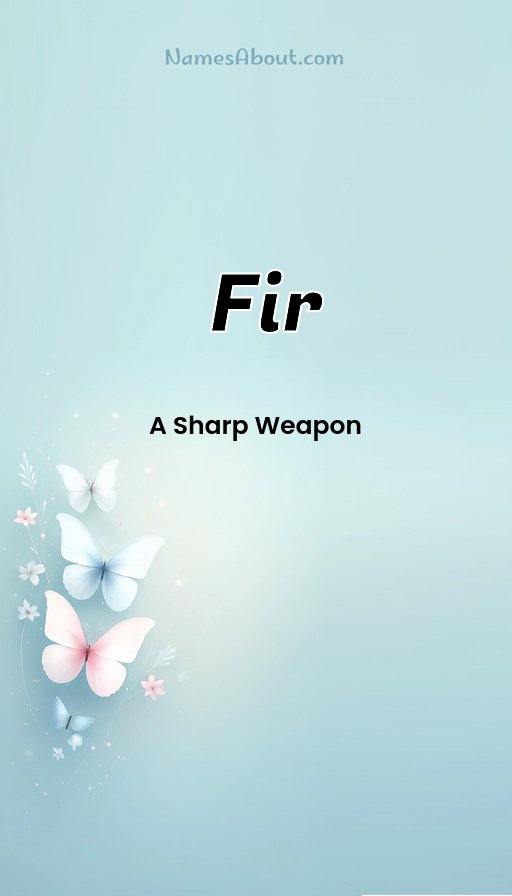 Meaning of Fir