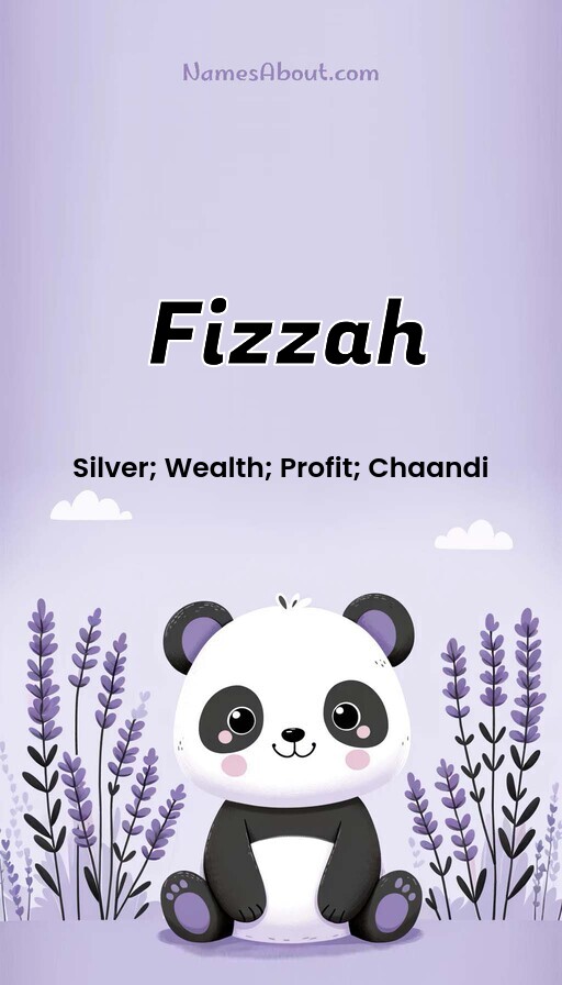 Meaning of Fizzah
