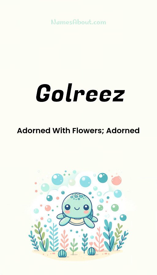 Meaning of Golreez