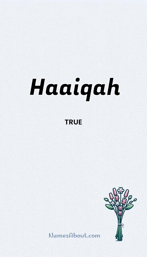 Meaning of Haaiqah