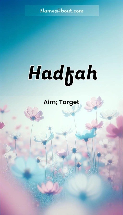 Meaning of Hadfah