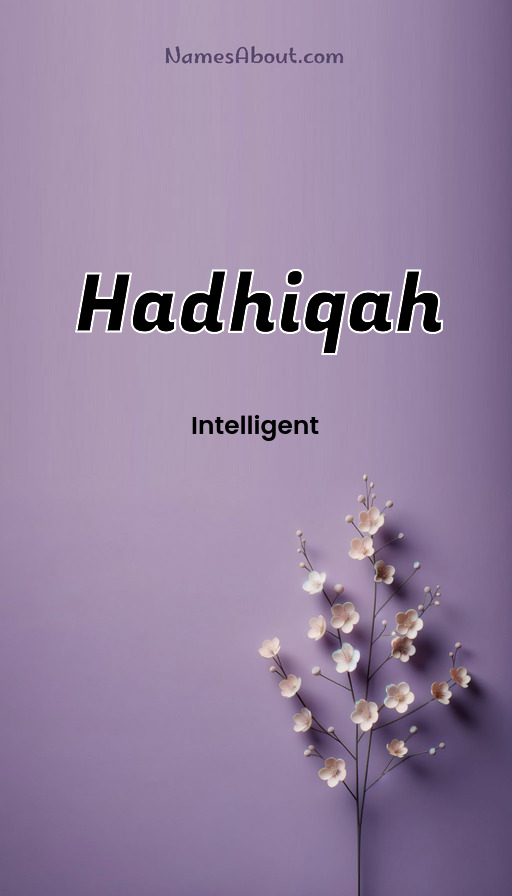 Meaning of Hadhiqah