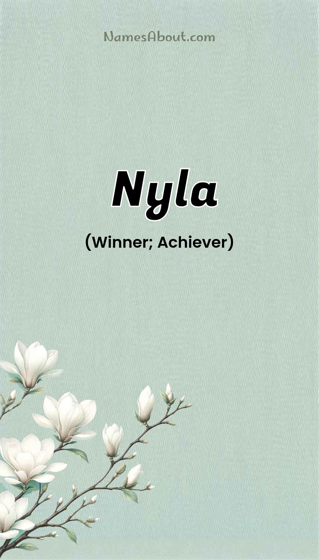 Nyla name meaning, Meaning of Nyla, Nyla name origin, Nyla name personality, Nyla name numerology, Nyla name significance, Nyla name lucky number, Nyla name traits, Popularity of Nyla name, Spiritual meaning of Nyla, Unique name Nyla meaning