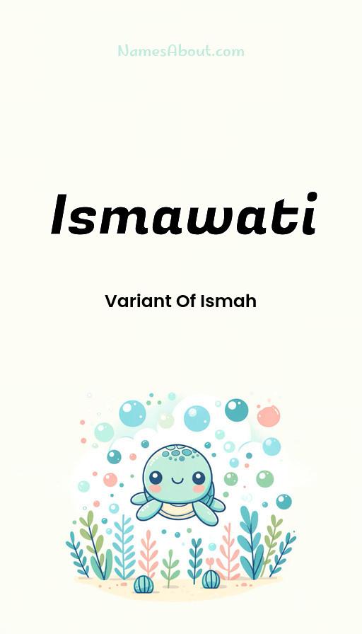 Ismawati name and meaning