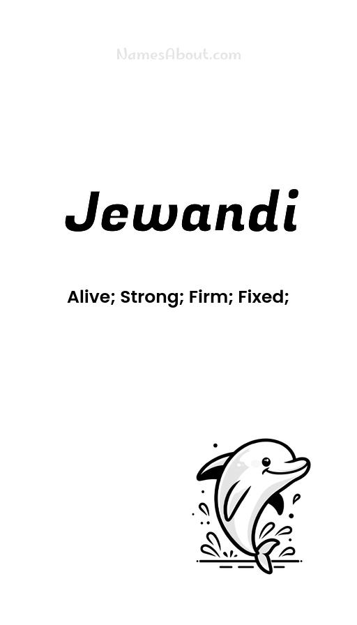 Meaning of Jewandi