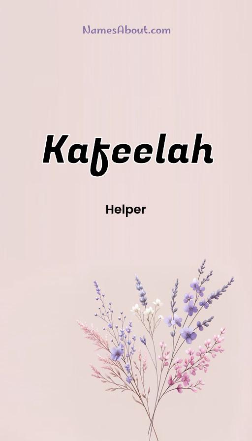 Kafeelah name and meaning