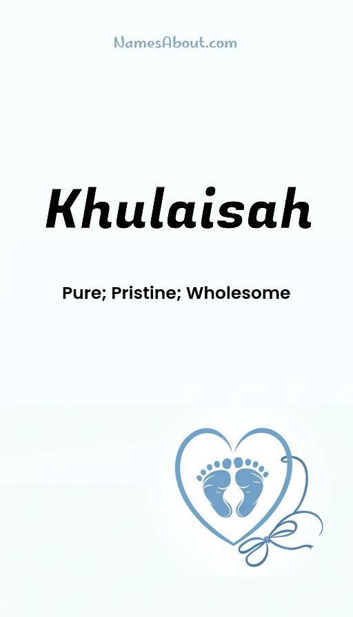 Meaning of Khulaisah