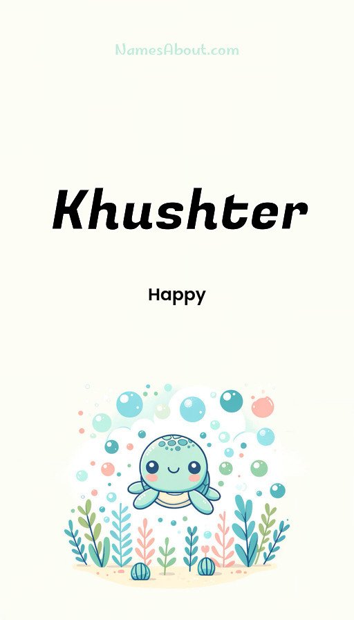 Meaning of Khushter