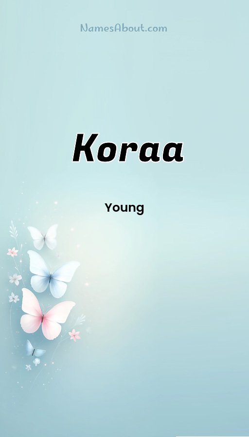 Meaning of Koraa