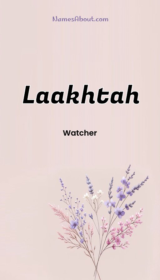 Meaning of Laakhtah