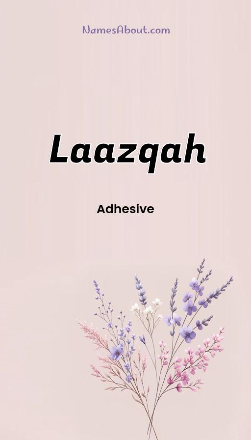 Laazqah name and meaning