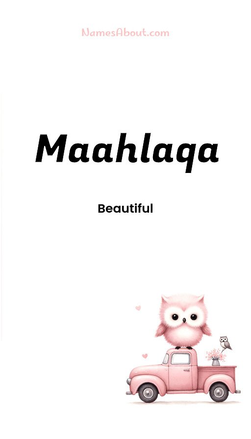 Meaning of Maahlaqa