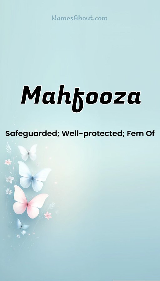 Meaning of Mahfooza